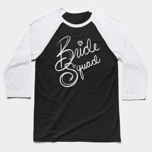 Bride Squad Bachelorette Party Baseball T-Shirt